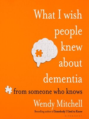What I Wish People Knew About Dementia - Audiobook